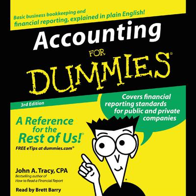 Accounting for Dummies 3rd Ed. Audiobook, by John A. Tracy