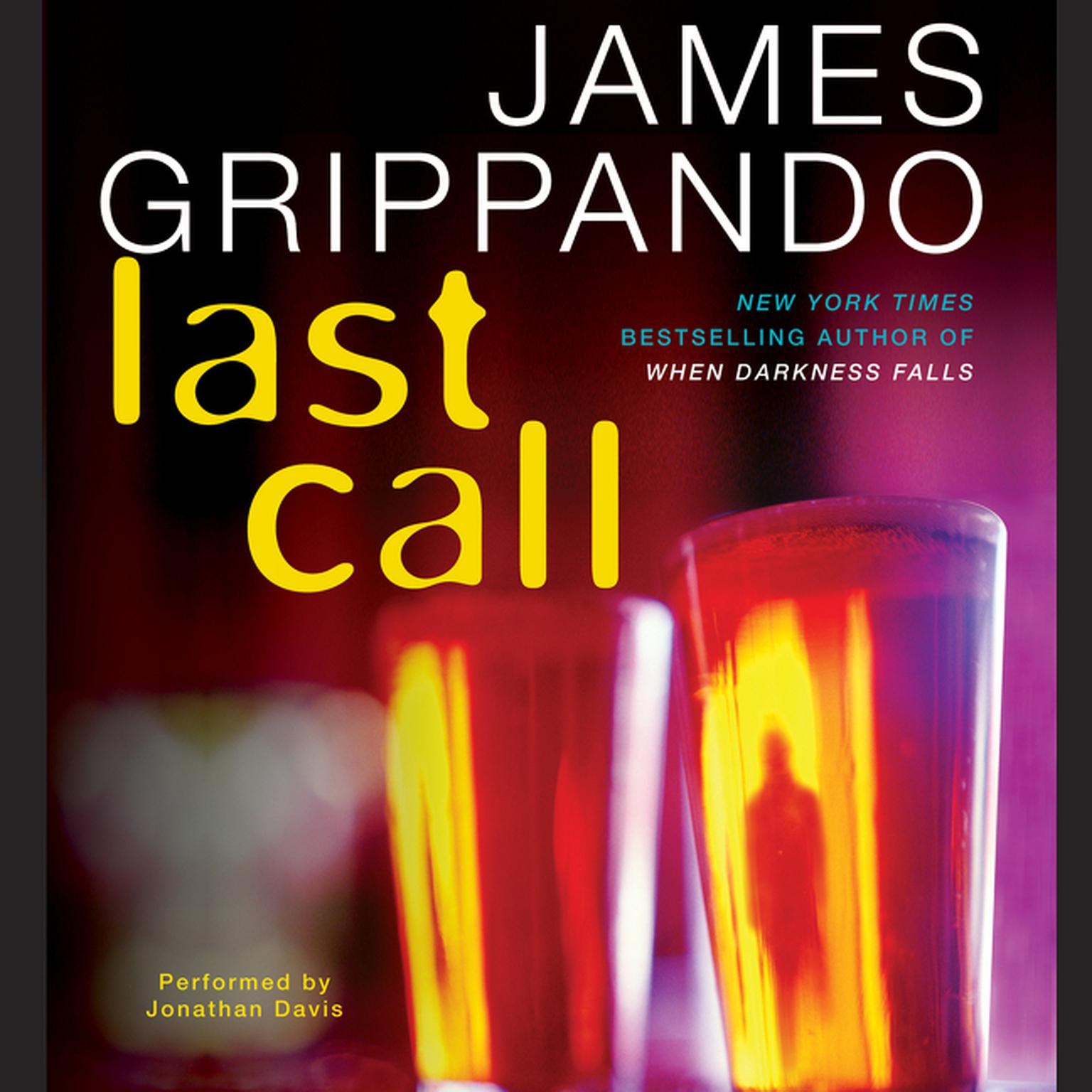 Last Call Audiobook, by James Grippando