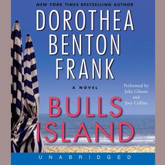 Bulls Island Audiobook, by Dorothea Benton Frank