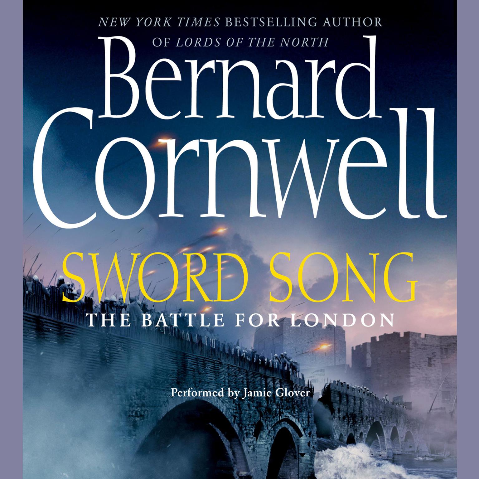 Sword Song (Abridged): The Battle for London Audiobook, by Bernard Cornwell