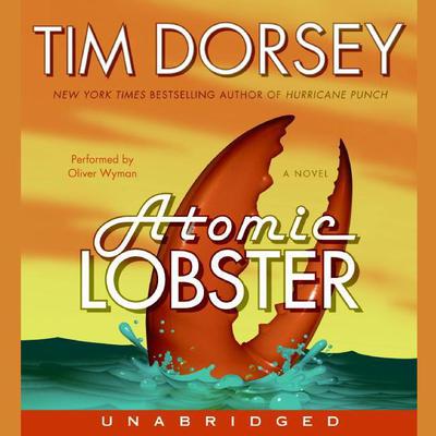Atomic Lobster: A Novel Audiobook, by 