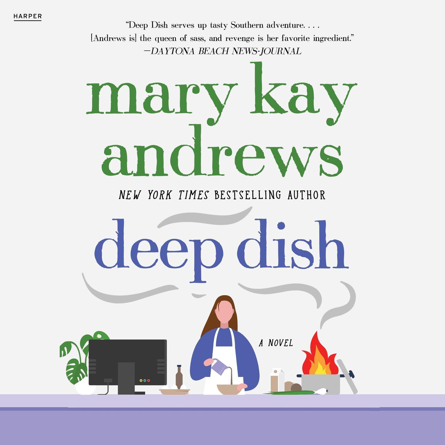 Deep Dish (Abridged) Audiobook, by Mary Kay Andrews