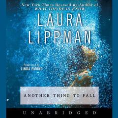 Another Thing to Fall Audiobook, by Laura Lippman