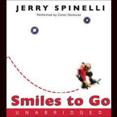 Smiles to Go Audiobook, by Jerry Spinelli