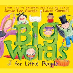 Big Words for Little People Audiobook, by Jamie Lee Curtis