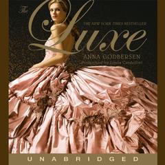 The Luxe Audiobook, by Anna Godbersen