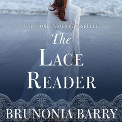 The Lace Reader Audiobook, by Brunonia Barry