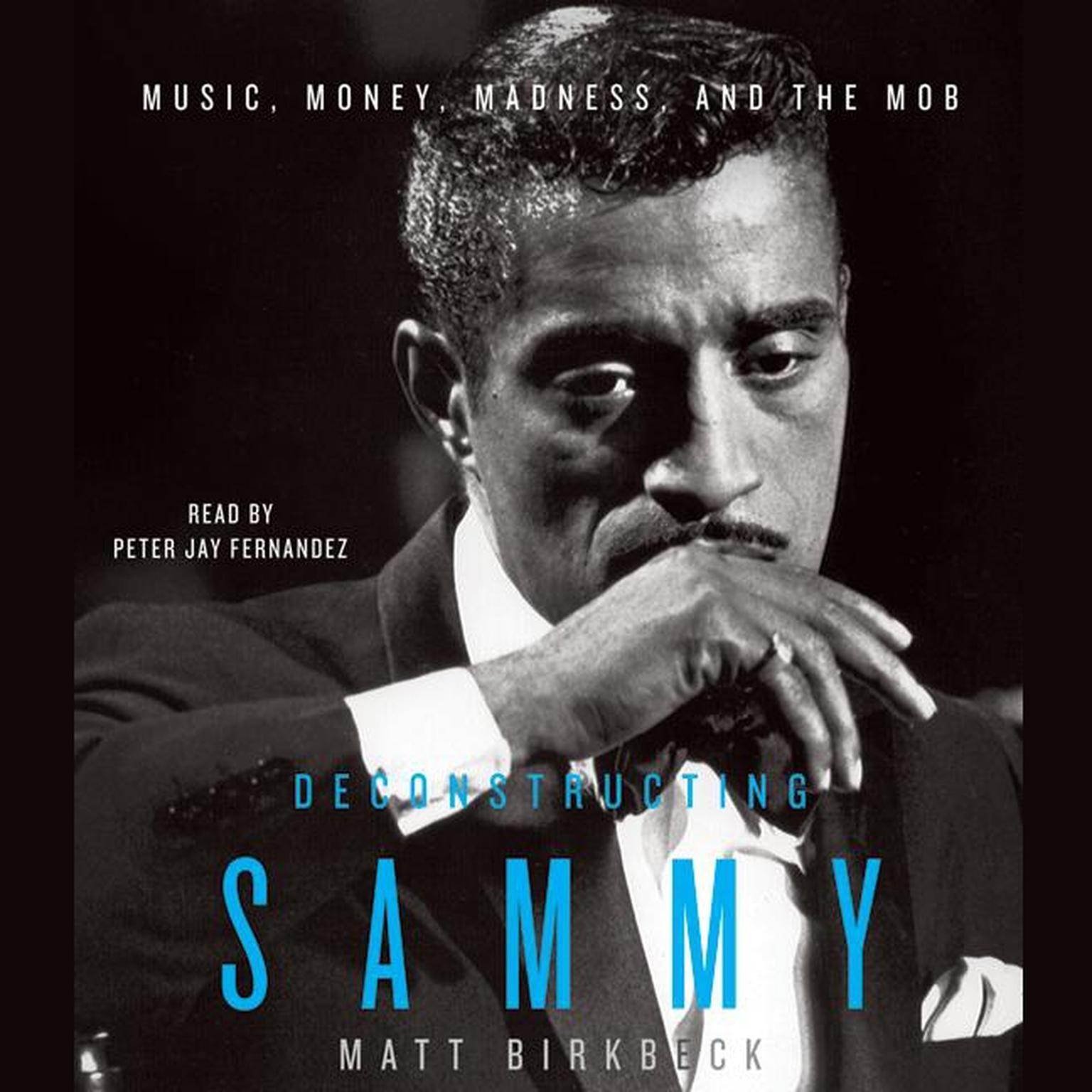 Deconstructing Sammy (Abridged) Audiobook, by Matt Birkbeck