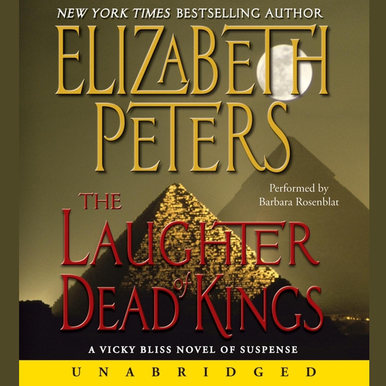 Laughter of Dead Kings Audiobook, by Elizabeth Peters