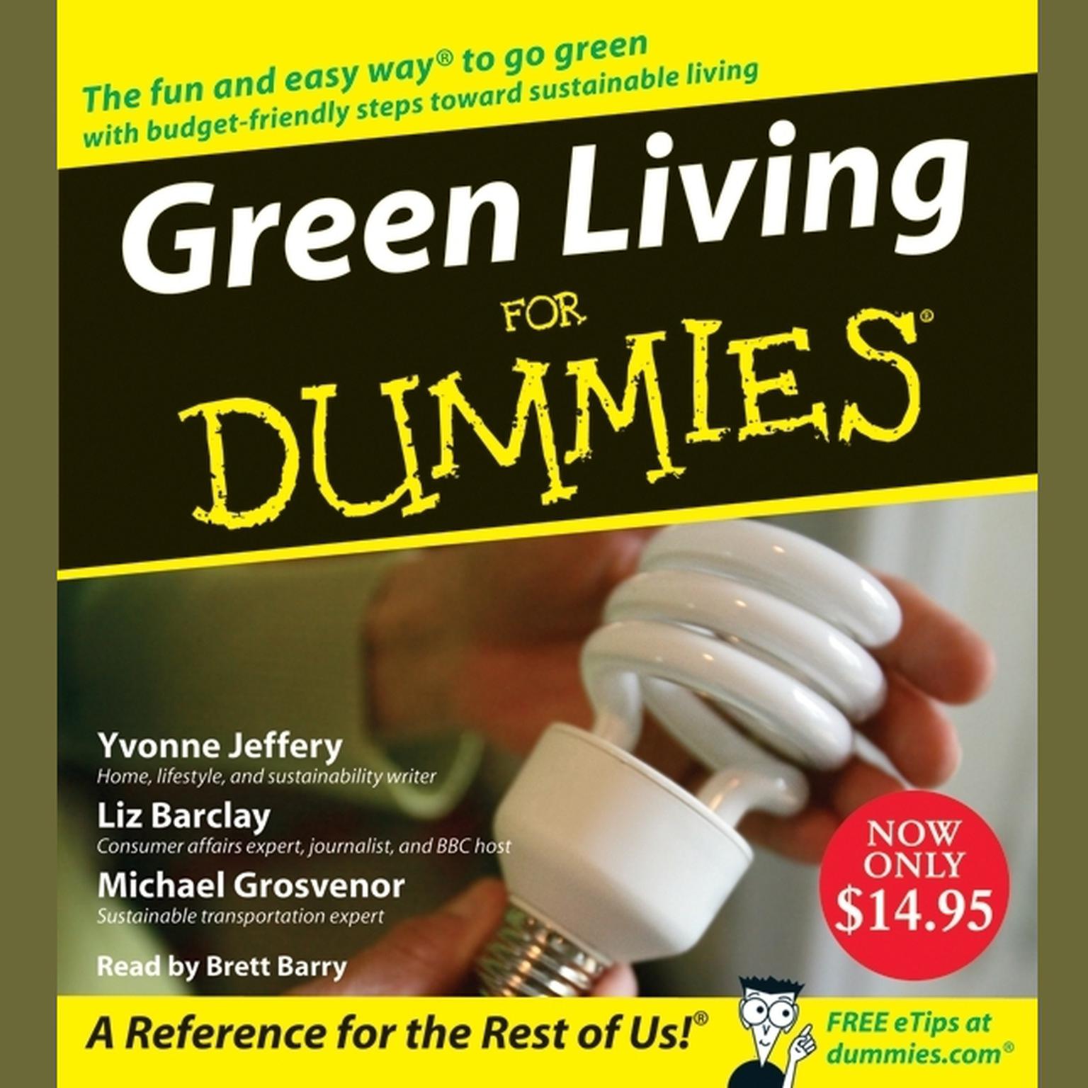 Green Living for Dummies (Abridged) Audiobook, by Yvonne Jeffery