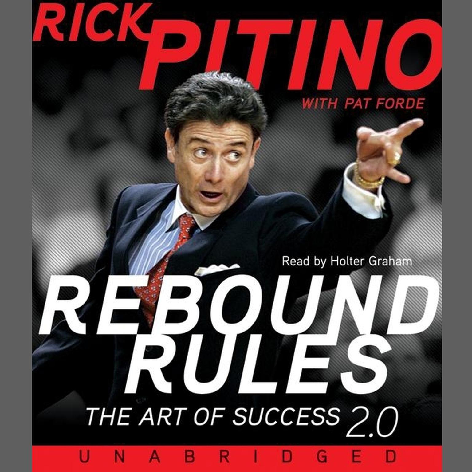 Rebound Rules: The Art of Success 2.0 Audiobook, by Rick Pitino