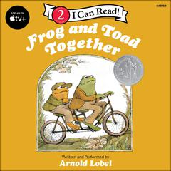 Frog and Toad Together Audiobook, by Arnold Lobel