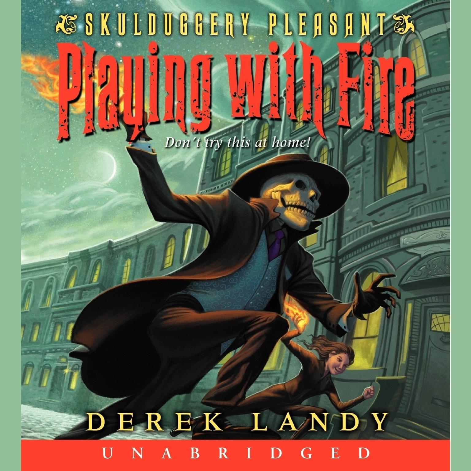 Skulduggery Pleasant: Playing with Fire Audiobook, by Derek Landy