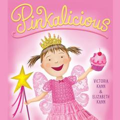 Pinkalicious Audiobook, by Victoria Kann