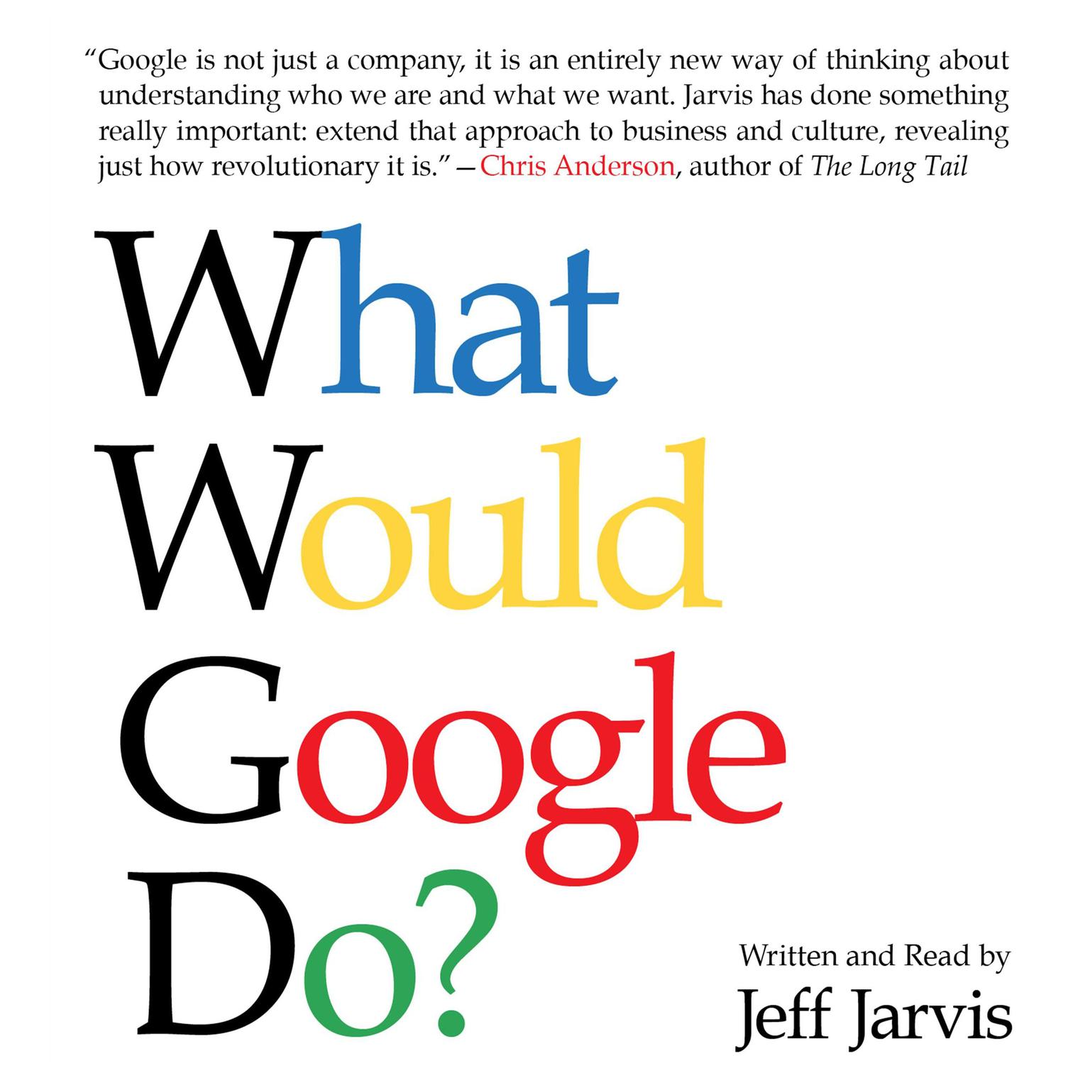 What Would Google Do? Audiobook, by Jeff Jarvis
