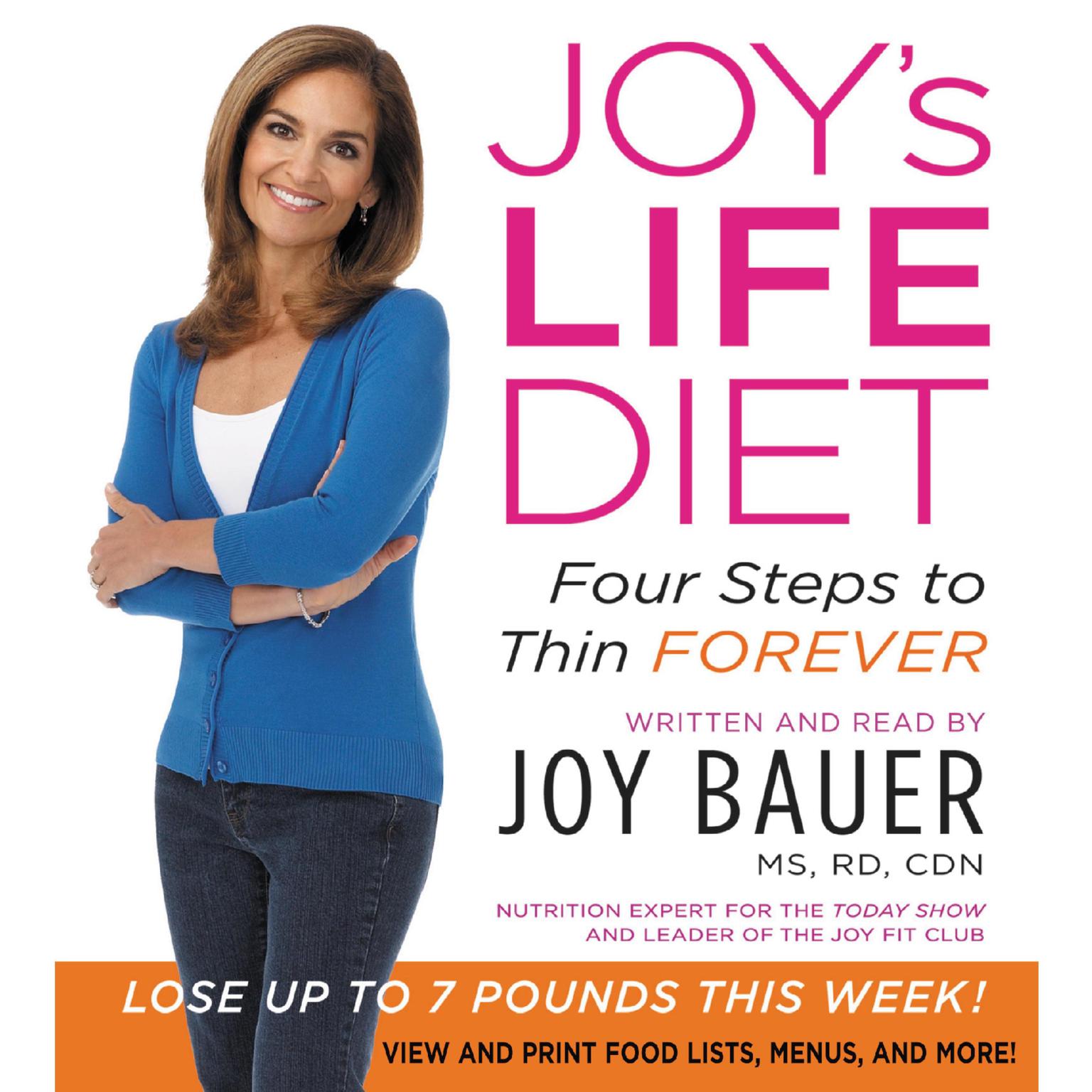 Joys Life Diet: Four Steps to Thin Forever Audiobook, by Joy Bauer