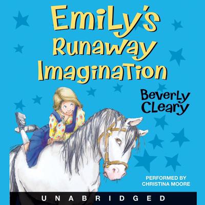 Emily's Runaway Imagination Audiobook, by Beverly Cleary