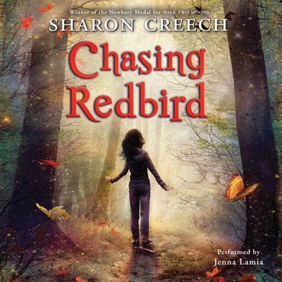 Chasing Redbird Audiobook, by Sharon Creech
