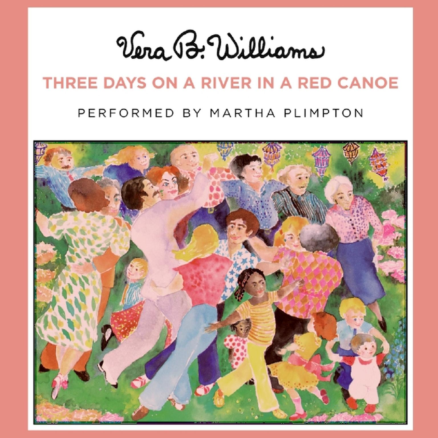 Three Days on a River in a Red Canoe Audiobook, by Vera B. Williams