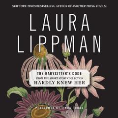 The Babysitters Code Audiobook, by Laura Lippman