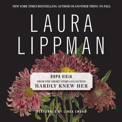 Ropa Vieja Audiobook, by Laura Lippman