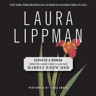 Scratch a Woman Audiobook, by Laura Lippman
