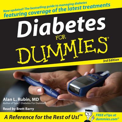 Diabetes For Dummies 3rd Edition Audiobook, by Alan Rubin