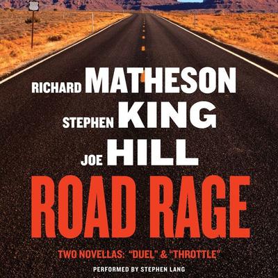 Road Rage: Includes Duel and Throttle Audiobook, by Richard Matheson