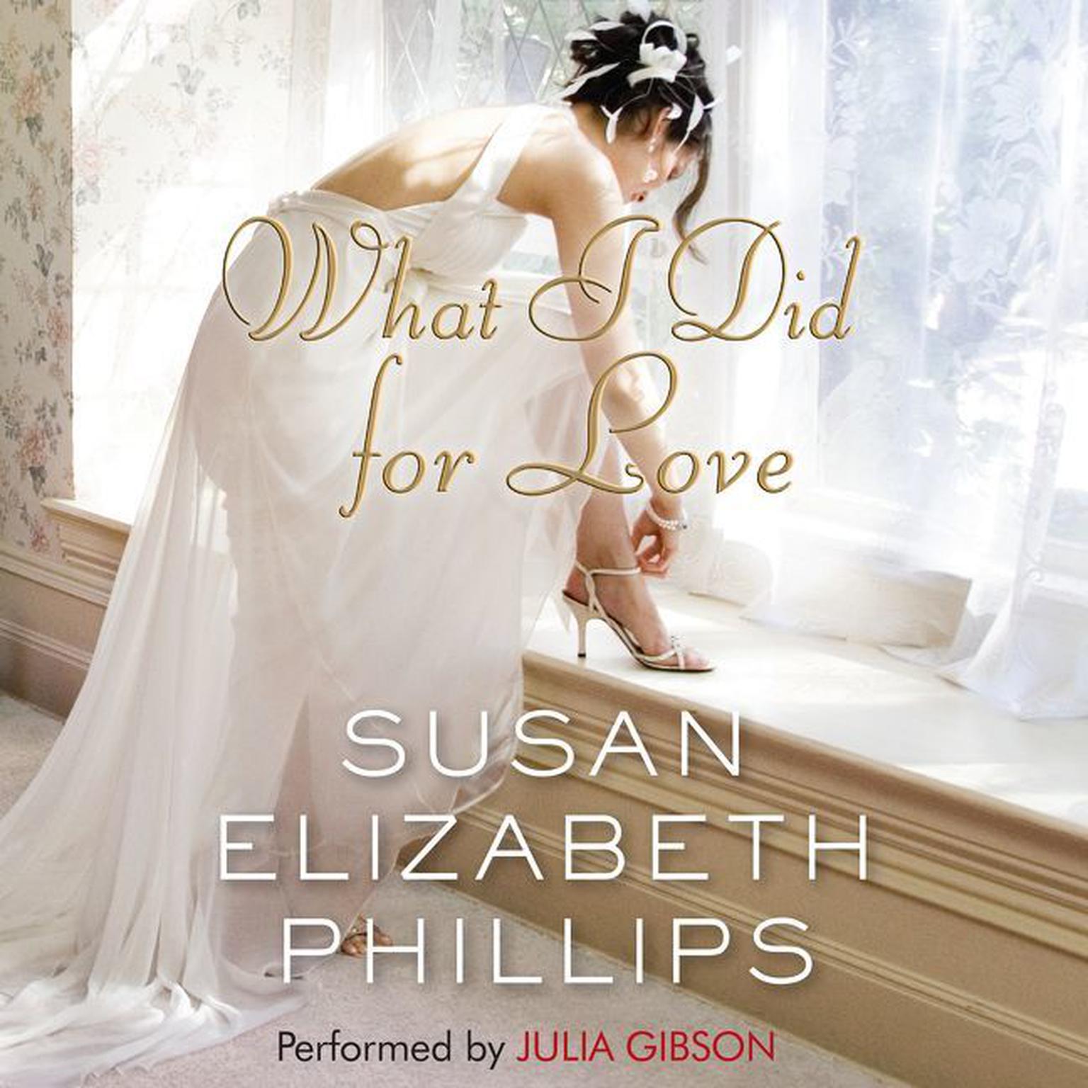 What I Did for Love Audiobook, by Susan Elizabeth Phillips