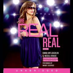 The Real Real: A Novel Audiobook, by Emma McLaughlin