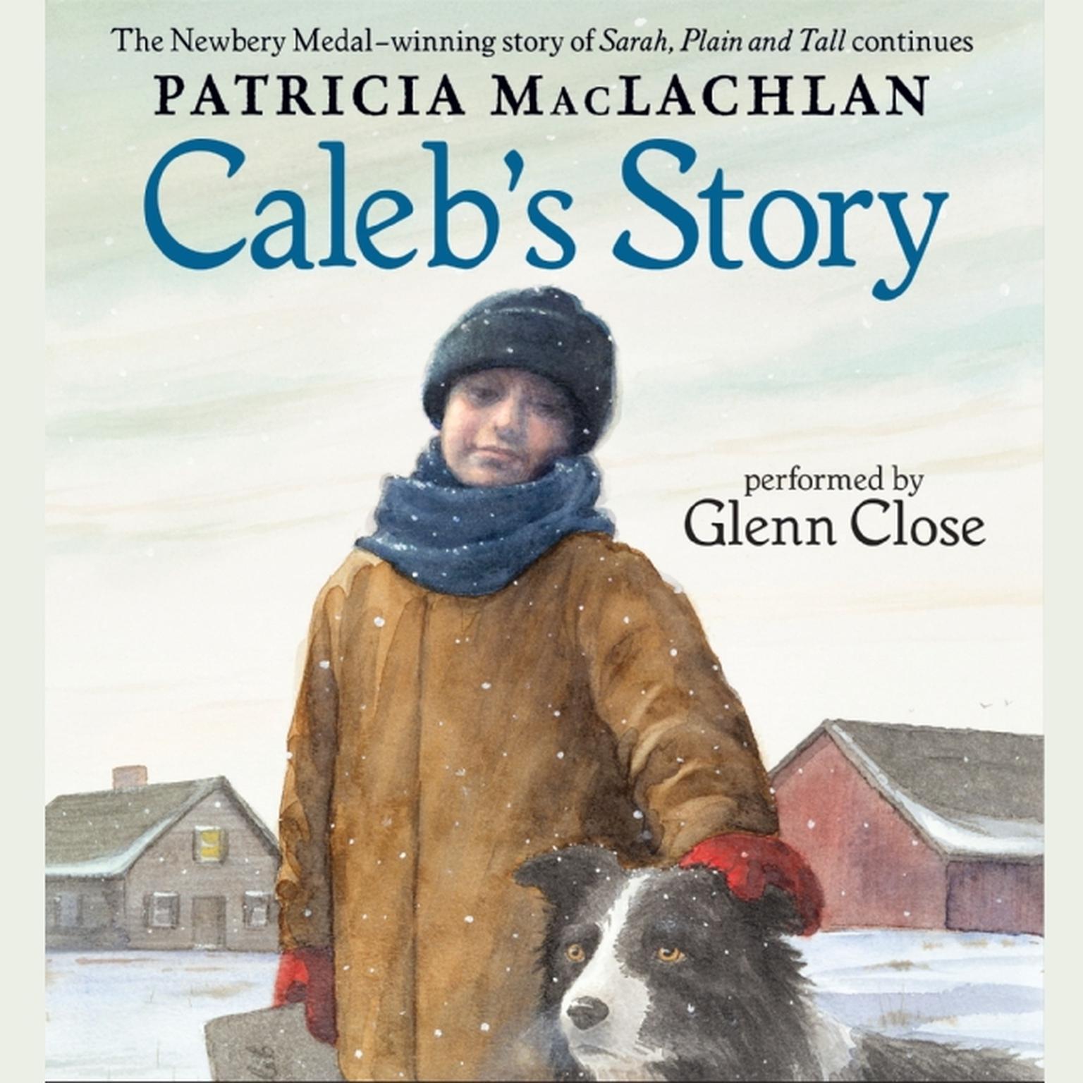 Calebs Story Audiobook, by Patricia MacLachlan