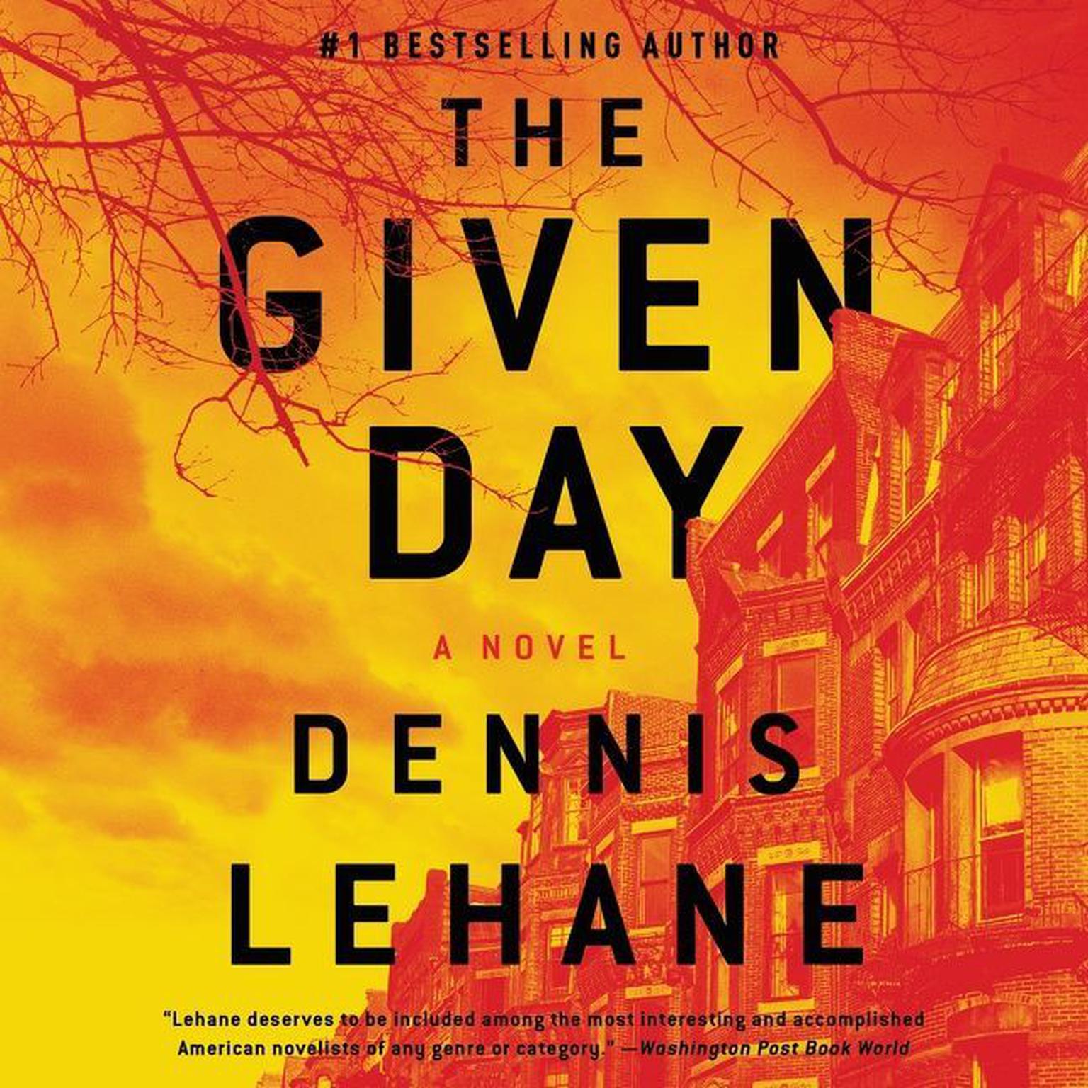 The Given Day Audiobook, by Dennis Lehane