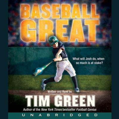 Baseball Great Audiobook, by Tim Green