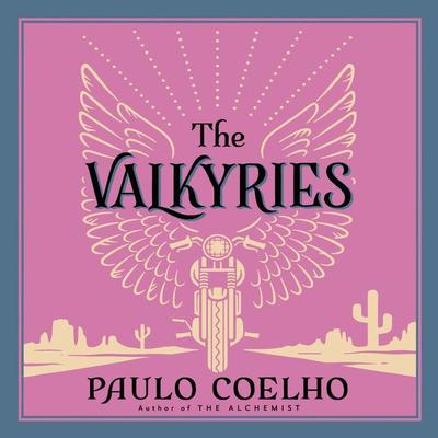 The Valkyries: An Encounter with Angels Audiobook, by Paulo Coelho