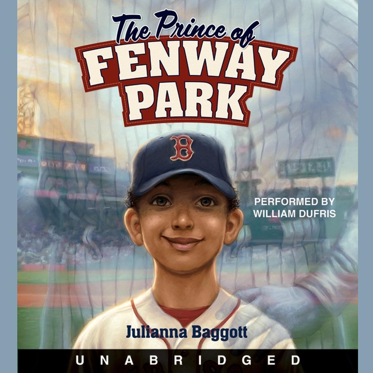 The Prince of Fenway Park Audiobook, by Julianna Baggott