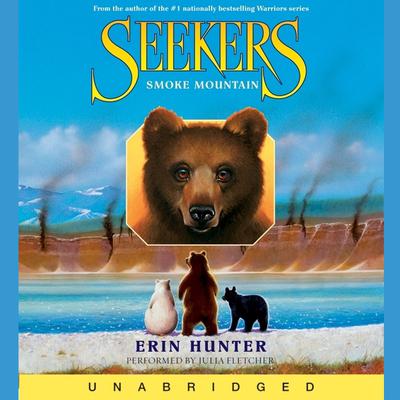 Seekers #3: Smoke Mountain Audiobook, by Erin Hunter