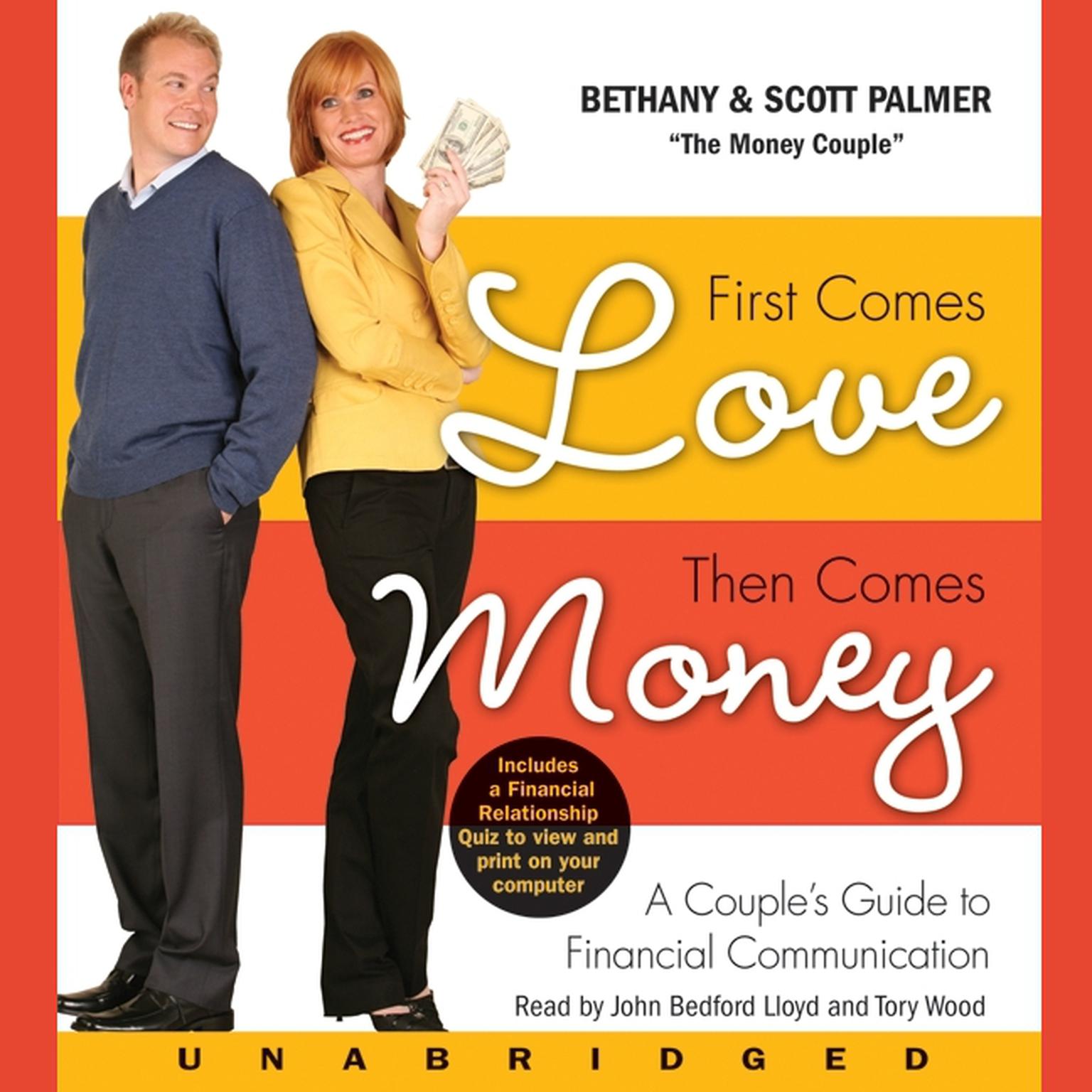 First Comes Love, Then Comes Money: A Couple’s Guide to Financial Communication Audiobook, by Bethany Palmer
