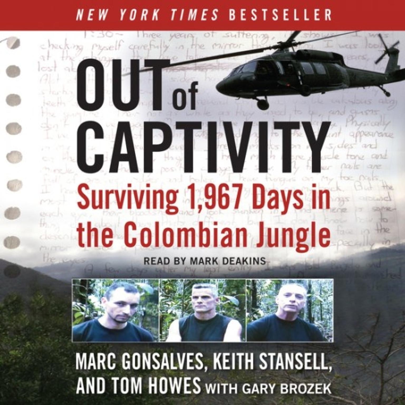 Out of Captivity (Abridged): Surviving 1,967 Days in the Colombian Jungle Audiobook, by Marc Gonsalves