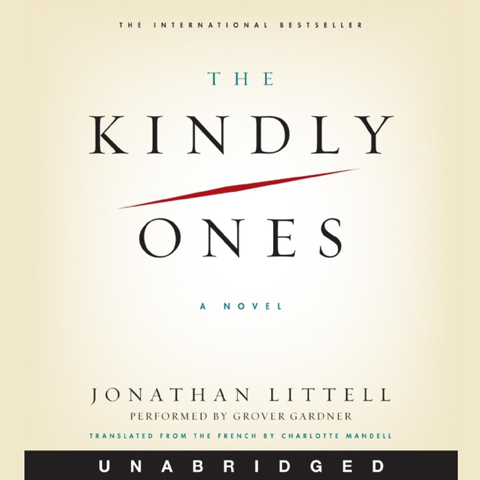 The Kindly Ones: A Novel Audiobook, by Jonathan Littell