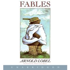 Fables Audiobook, by Arnold Lobel