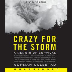 Crazy for the Storm Audiobook, by Norman Ollestad