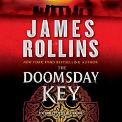 The Doomsday Key: A Sigma Force Novel Audiobook, by James Rollins