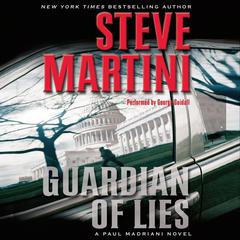 Guardian of Lies: A Paul Madriani Novel Audiobook, by Steve Martini