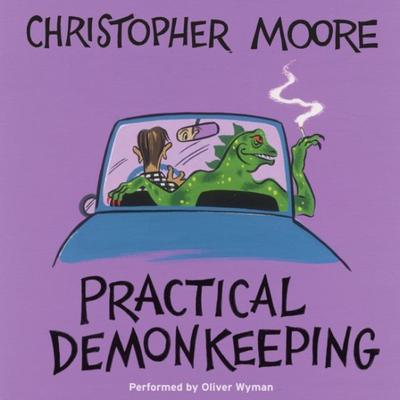 Practical Demonkeeping Audiobook, by Christopher Moore