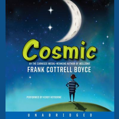 Cosmic Audiobook, by Frank Cottrell Boyce