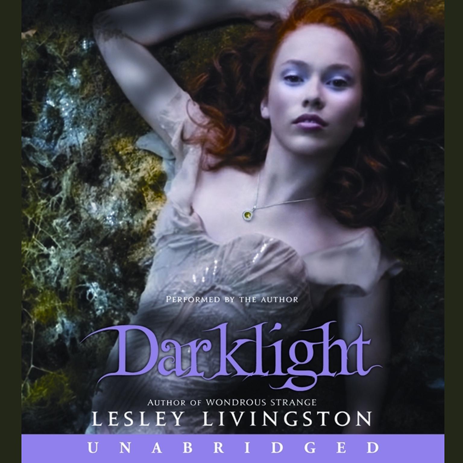 Darklight Audiobook, by Lesley Livingston