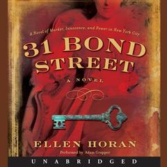 31 Bond Street: A Novel Audiobook, by Ellen Horan