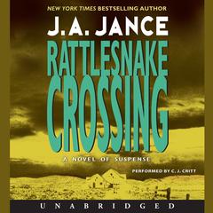 Rattlesnake Crossing: A Joanna Brady Mystery Audiobook, by J. A. Jance
