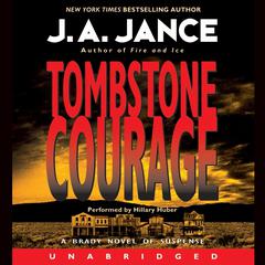 Tombstone Courage Audiobook, by J. A. Jance