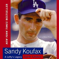 Sandy Koufax Audiobook, by Jane Leavy